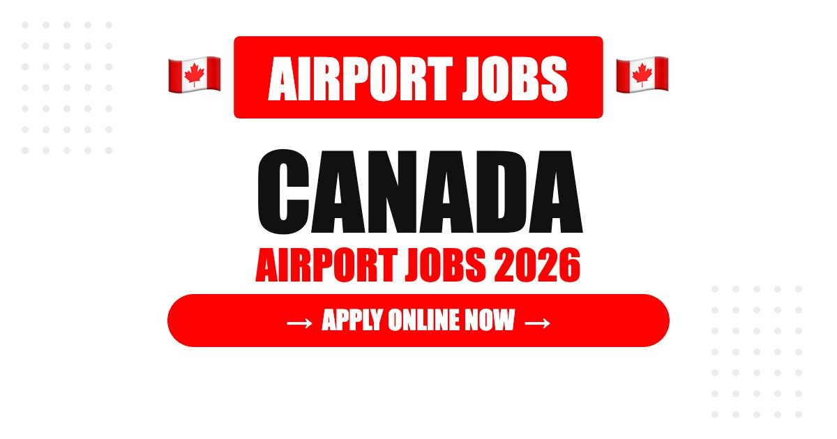 United Kingdom Airport Jobs 2026 – Apply Now for Latest Vacancies | Salary, Eligibility & Visa Guide