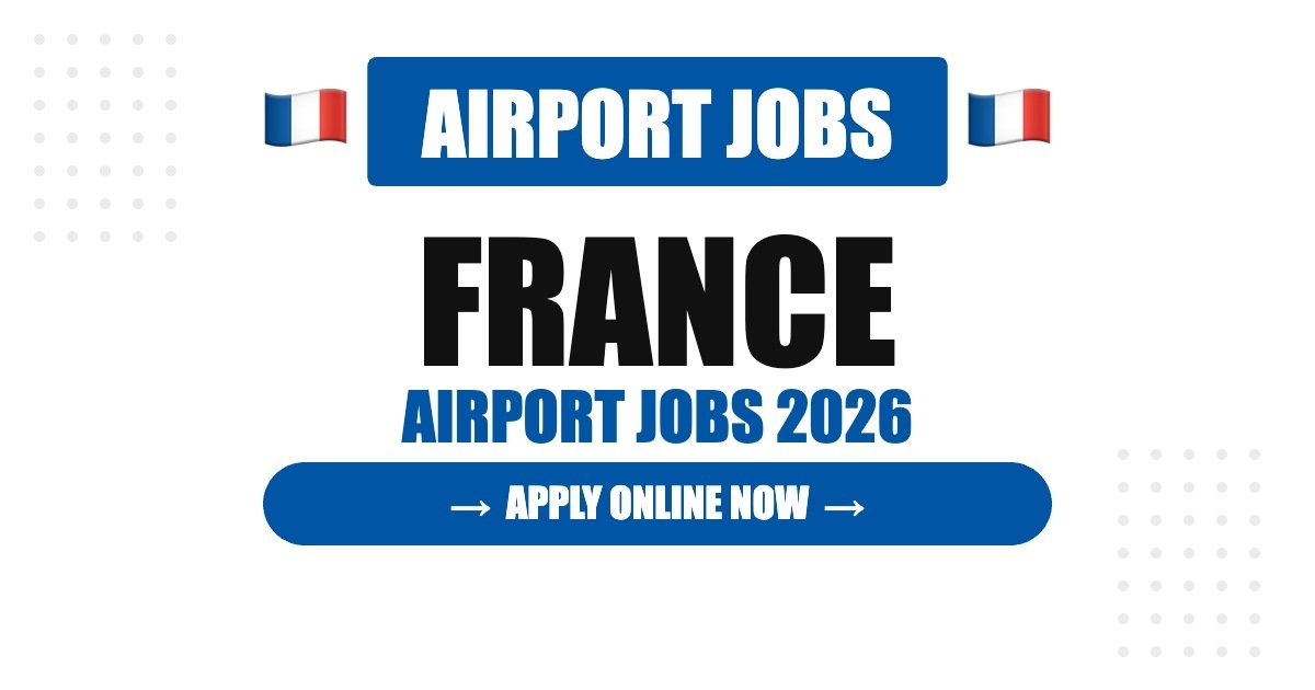 Spain Airport Jobs 2026 – Apply Now for Latest Vacancies | Salary, Eligibility & Visa Guide