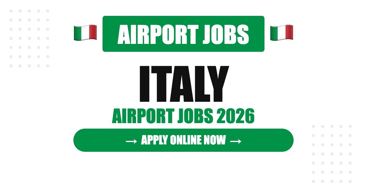 Spain Airport Jobs 2026 – Apply Now for Latest Vacancies | Salary, Eligibility & Visa Guide