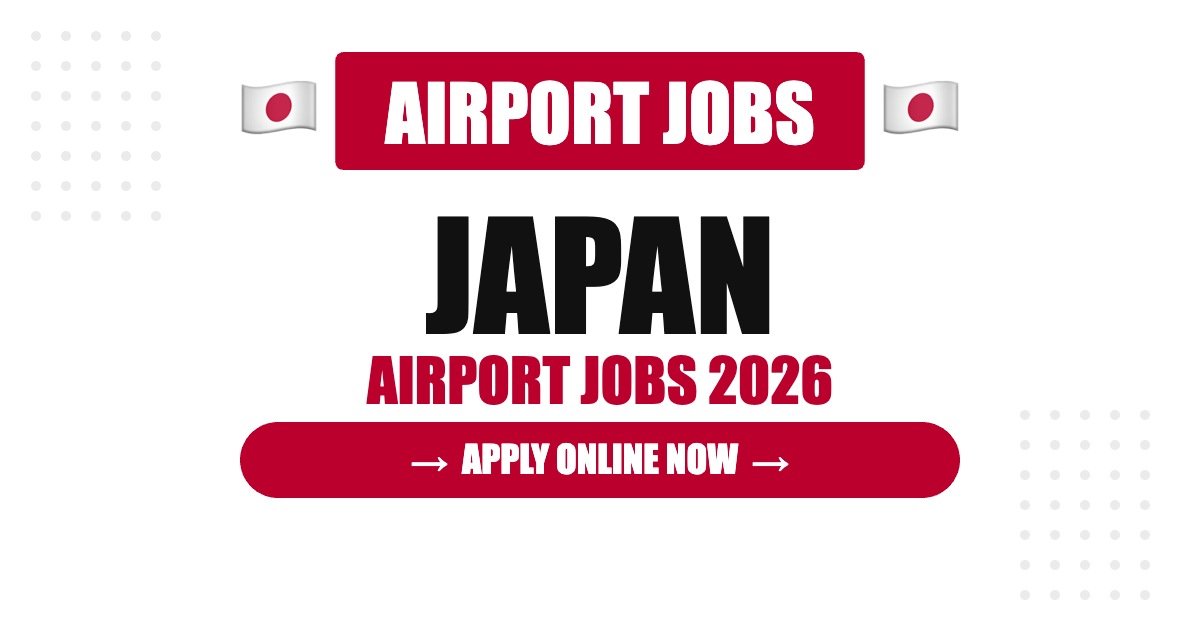 South Korea Airport Jobs 2026 – Apply Now for Latest Vacancies | Salary, Eligibility & Visa Guide